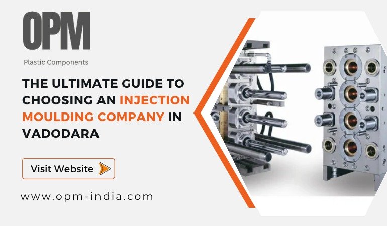 Best Injection Moulding Companies in Vadodara