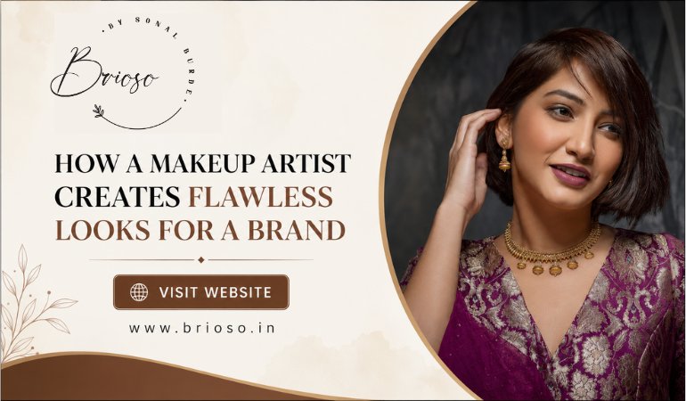 How A Makeup Artist Creates Flawless Looks for a Brand